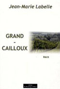 Grand-Cailloux (Jean-Marie Labelle)