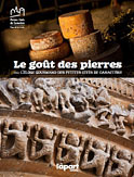 Le goût des pierres ou l´éloge gourmand des Petites Cités de Caractère (Jean-Philippe Berlose et Nathalie Monnot)
