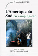 L´Amérique du Sud en Camping-Car (Françoise Beuvier)