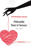 Pétronille face à l´amour (Pierrette Berger-Derouet)