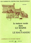 LA MAISON RURALE DANS LE MAINE ET LE HAUT-ANJOU