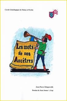 LES MOTS DE NOS ANCÊTRES