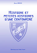 Histoire et petites histoires d´une centenaire