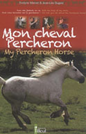 Mon cheval Percheron (Jean-Léo Dugast)