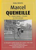 MARCEL QUEHEILLE. LE «DIABLE ROUGE CYCLISTE DU PAYS BASQUE