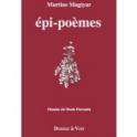 POÉSIE : épi-poèmes (Martine Magtyar)