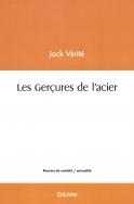 Les Gerçures de l’acier (Jack Vérité)