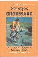 Georges Groussard, le « Petit coq de Fougères » des années soixante. (Didier Béoutis)