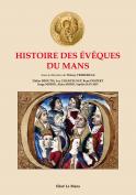 HISTOIRE DES ÉVÊQUES DU MANS